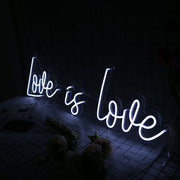 Love Is Love White Neon Sign