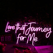 Love That Journey For Me Purple Neon Sign