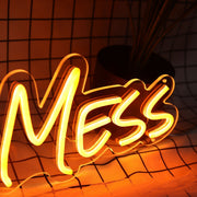 Make Mess Neon Sign