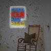 Make Your Own Rules Poster LED Neon Sign