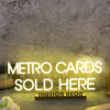 Metro Cards Sold Here Yellow Neon Sign