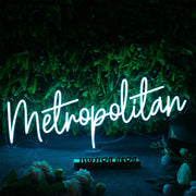 Metropolitan Blue Neon Sign