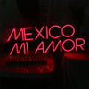 MEXICO MI AMOR Neon Sign