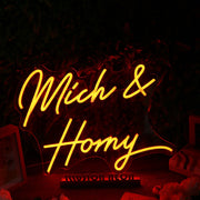 Mich And Horny Orange Neon Sign