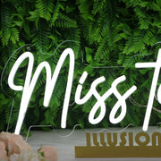 Miss to Mrs White Neon Sign