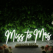 Miss to Mrs White Neon Sign