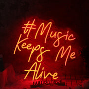 Music Keeps Me Alive Red Neon Sign