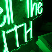 Never Tell The Truth Green Neon Sign