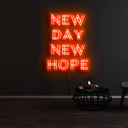 New Day New Hope Neon Sign