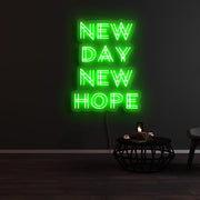 New Day New Hope Neon Sign