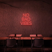 No Bad Vibes Neon Sign