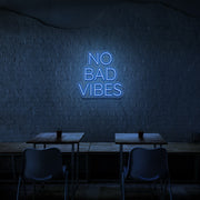 No Bad Vibes Neon Sign