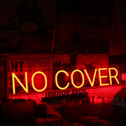 No Cover Red Neon Sign