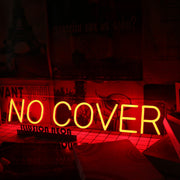 No Cover Red Neon Sign