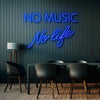 No Music No Life Neon Sign