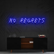 No Regrets Neon Sign