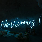 No Worries Blue Custom Neon Sign