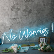 No Worries Blue Custom Neon Sign