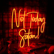 Not Today Satan Neon Sign