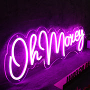 Oh Moxey Pink Neon Sign