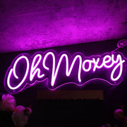 Oh Moxey Pink Neon Sign