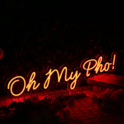 Oh My Pho Red Neon Sign