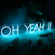 OH YEAH Neon Sign