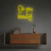 Oh You Beauty LED Neon Sign