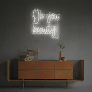 Oh You Beauty LED Neon Sign