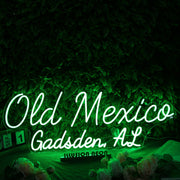 Old Mexico Gadsden AL Green Neon Sign