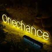 One Chance Neon Sign