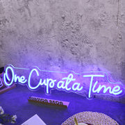 One Cupata Time Blue Neon Sign