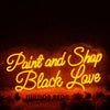 Paint and Shop Black Love Orange Neon Sign