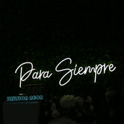 Para Siempre White Neon Sign