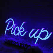 Pick Up Blue Neon Sign