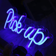 Pick Up Blue Neon Sign