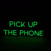 Pick Up The Phone Neon Sign