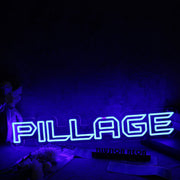 Pillage Blue Neon Sign