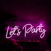 Pink Lets Party Custom Neon Sign