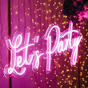 Pink Neon Lights Lets Party Neon Sign For Wedding Party