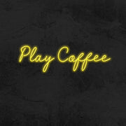 Play Coffee Neon Sign