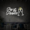 Pop The Prosecco Cheers Neon Sign