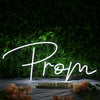 Prom White Neon Sign