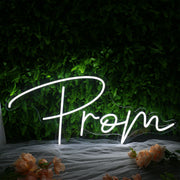 Prom White Neon Sign