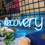 Recovery Neon Sign