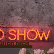 Red Show Custom Neon Sign