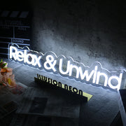 Relax and Unwind Neon Sign