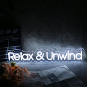 Relax and Unwind Neon Sign