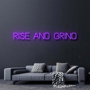 Rise And Grind Neon Sign