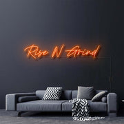 Rise N Grind Neon Sign